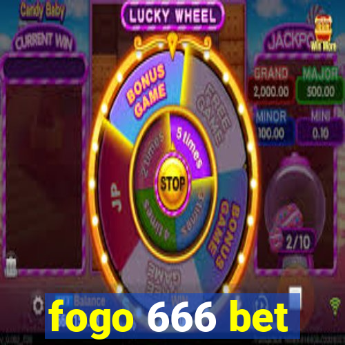 fogo 666 bet